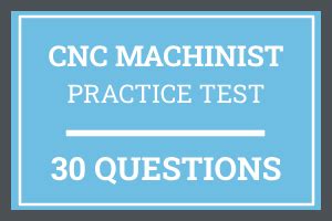 cnc test|CNC Machinist Technical Test: Expert Guide .